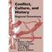 Conflict, Culture, and History: Regional Dimensions