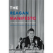 The Reagan Manifesto: "A Time for Choosing" and Its Influence