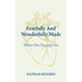 Fearfully And Wonderfully Made: Thirty One Days of Love