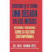 Sociedad en el diván: Una década en los medios: Reflexiones y revelaciones sobre la cultura contemporanea