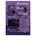 Women, Body, Illness: Space and Identity in the Everyday Lives of Women with Chronic Illness