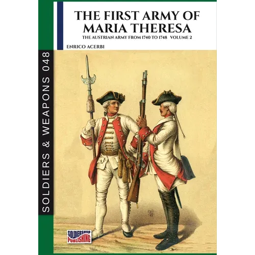 The first army of Maria Theresa - Vol. 2 - Paperback