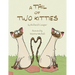 A Tail of Two Kitties