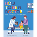 How to Be a Doctor and Other Life-Saving Jobs