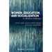 Women, Education, and Socialization in Modern Lebanon: 19th and 20th Centuries Social History