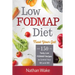 Low-FODMAP Diet: Trust Your Gut- 150 Tasty, Low-FODMAP Recipes To Control Your IBS and IBD