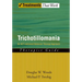 Trichotillomania: An Act-Enhanced Behavior Therapy Approach Therapist Guide