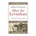 After the Leviathan: A Vision for a Future State
