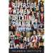 Riverside Women Creating Change: Stories and Inspiration
