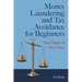 Money Laundering and Tax Avoidance for Beginners: The Plague of Our Time