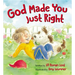 God Made You Just Right