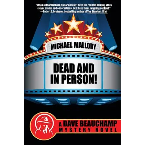 Dead and in Person!: A David Beauchamp Mystery