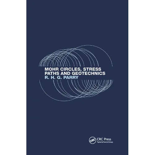 Mohr Circles, Stress Paths and Geotechnics