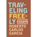 Traveling Freely: Essays