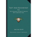Taft And Roosevelt V1: The Intimate Letters Of Archie Butt, Military Aide