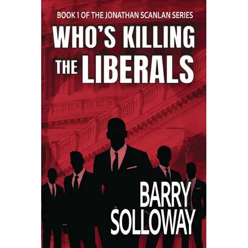 Who's Killing the Liberals