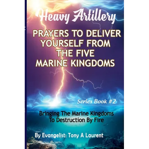 Prayers To Deliver Yourself From The Five Marine Kingdoms