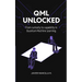 QML Unlocked: From Curiosity to Capability in Quantum Machine Learning