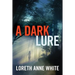 A Dark Lure