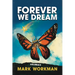 Forever We Dream