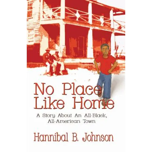No Place Like Home: A Story About An All-Black, All-American Town