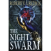 The Night of the Swarm