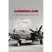 Lodestone Lola: The Story of an Airplane and her Pilot