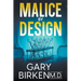 Malice By Design