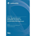 Risk, Resilience and Reliability Analysis for Sustainable Management