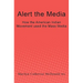 Alert the Media: How the American Indian Movement used the Mass Media