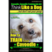 Cavoodle, Cavoodle Training AAA AKC: Think Like a Dog But Don't Eat Your Poop! Cavoodle Expert Dog Training: Here's EXACTLY How To TRAIN Your Cavoodle