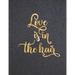 Love is in the Hair: Appointment Agenda Book Scheduling for Hairstylists, Beauty Salons Spas Hairdressers with Times and Half Hour Incremen