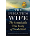 The Pirate's Wife: The Remarkable True Story of Sarah Kidd