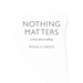 Nothing Matters