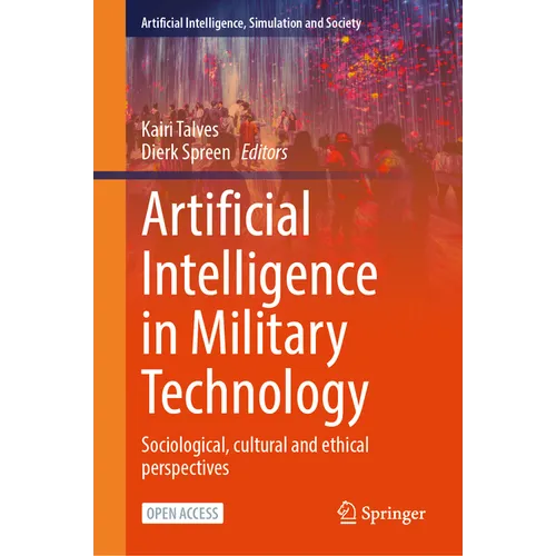 Artificial Intelligence in Military Technology: Sociological, Cultural and Ethical Perspectives