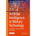 Artificial Intelligence in Military Technology: Sociological, Cultural and Ethical Perspectives