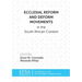 Ecclesial Reform and Deform Movements in the South African Context