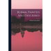 Burma, Painted And Described