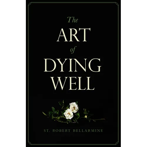 The Art of Dying Well