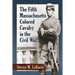 The Fifth Massachusetts Colored Cavalry in the Civil War