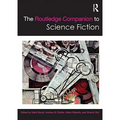 The Routledge Companion to Science Fiction