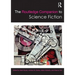 The Routledge Companion to Science Fiction
