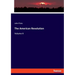 The American Revolution: Volume II