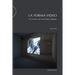 La forma video: Tra cinema e arti visive dopo il digitale