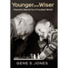 Younger and Wiser: Peaceful Words for a Troubled World