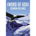 (Word of God) Sermon Outlines: Second Semity for Two