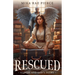 Rescued: Illness and God's Glory