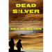 Dead Silver