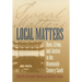 Local Matters: Race, Crime, and Justice in the Nineteenth-Century South