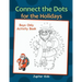 Connect the Dots for the Holidays Boys Only Activity Book